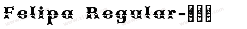 Felipa Regular字体转换